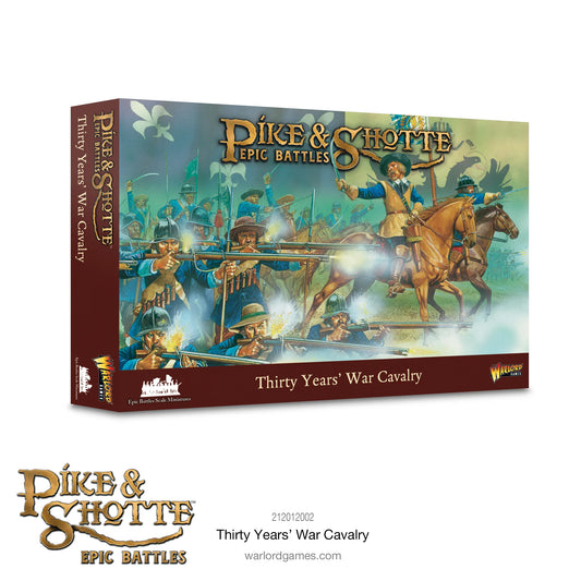 Pike & Shotte Epic Battles - Thirty Year's War Cavalry Pike & Shotte Epic Battles - Thirty Year's War Cavalry