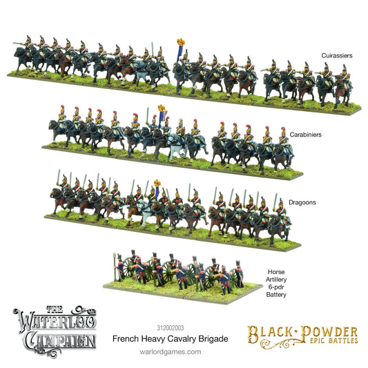 Black Powder Epic Battles - Waterloo:  French Heavy Cavalry Brigade Black Powder Epic Battles - Waterloo:  French Heavy Cavalry Brigade