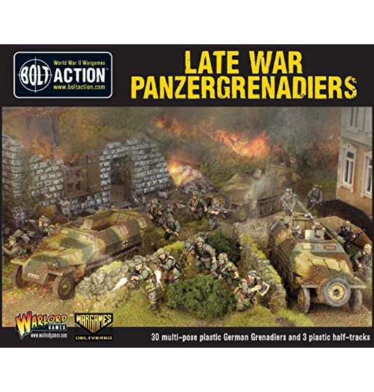 Bolt Action - Germany: Late War Panzergrenadiers Bolt Action - Germany: Late War Panzergrenadiers