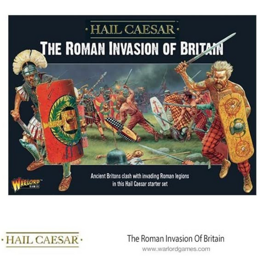 Hail Caesar - Romans: The Roman Invasion of Britain Hail Caesar - Romans: The Roman Invasion of Britain
