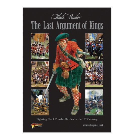 Black Powder The Last Argument of Kings Black Powder The Last Argument of Kings