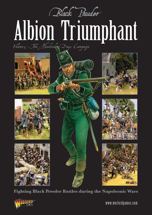 Black Powder Albion Triumphant Volume 2 - The Hundred Days Campaign Black Powder Albion Triumphant Volume 2 - The Hundred Days Campaign
