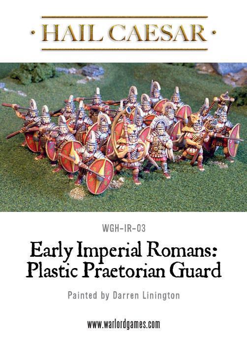 Hail Caesar - Romans: Early Imperial Romans: Praetorian Guard
