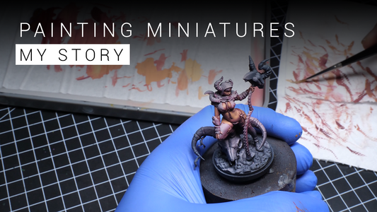 Painting Miniatures: My Story