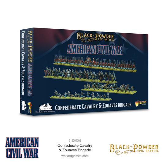 Black Powder Epic Battles - American Civil War: Confederate Cavalry & Zouaves Brigade