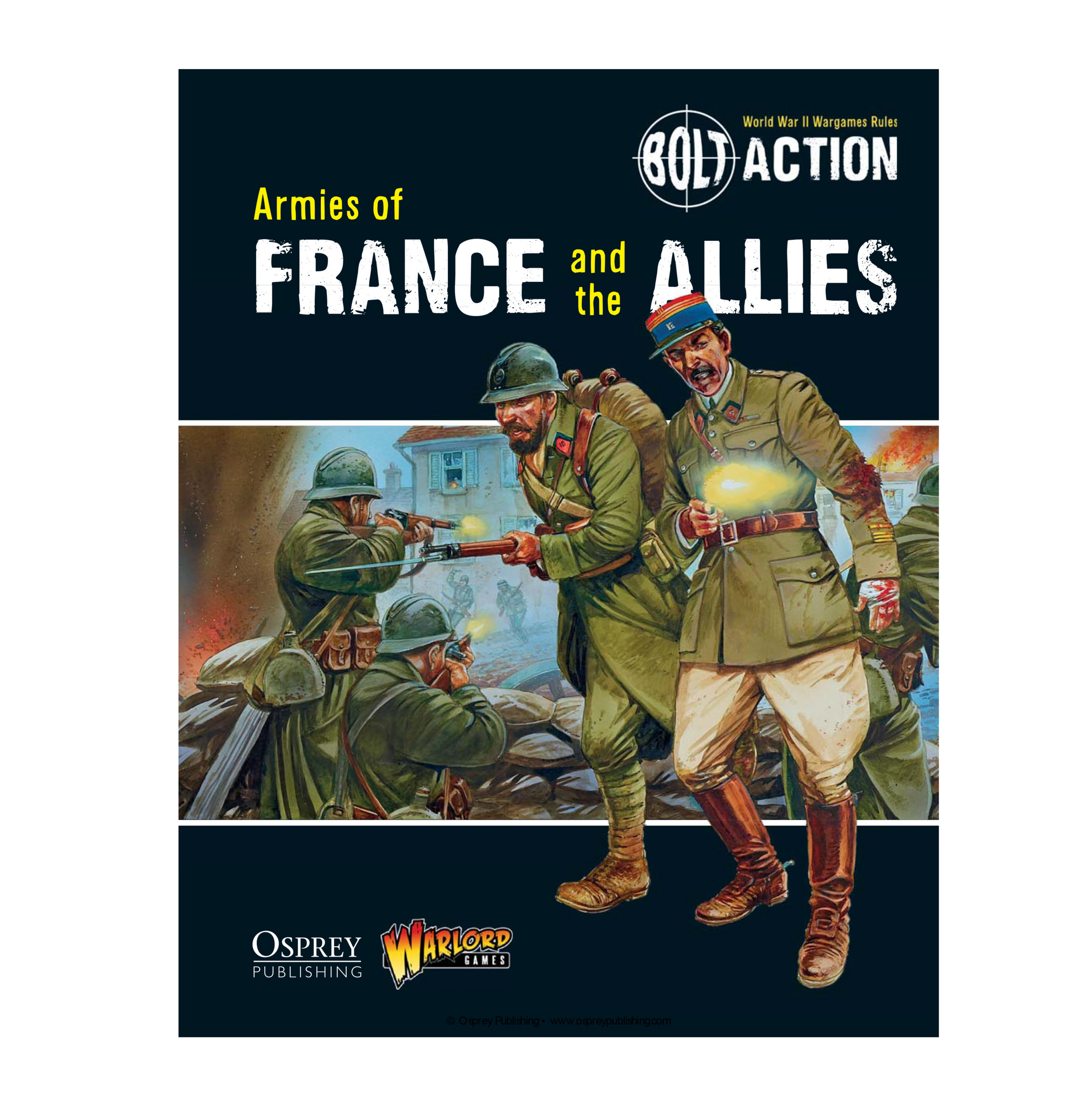 Bolt Action - More Allies: Armies of France and the Allies